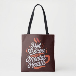 Tote Bag Chaud cacao et santé mentale Personnalisé