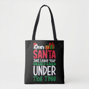 Tote Bag Cher Papa Noël Laissez Juste Votre Carte Bancaire
