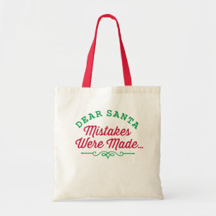 Tote Bag Cher Père Noël, des erreurs ont été commises