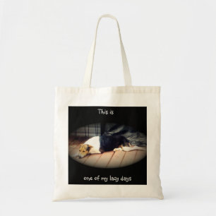 Tote Bag Chien #1, C'est l'un de mes jours paresseux,