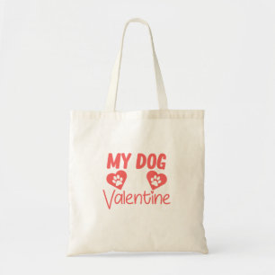Tote Bag Chien est mon Valentine meilleur papa maman Amoure
