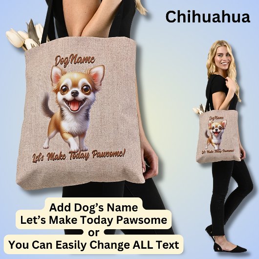 Tote Bag Chihuahua - Ajouter le nom du chien, modifier le t