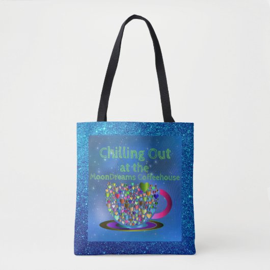 Tote Bag Chilling Out au café MoonDreams (Devant)