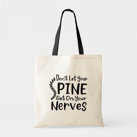 Tote Bag Chiro Gag Spine Montez sur Nerves Chiropractor (Devant)