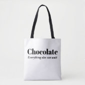 Tote Bag Chocolat Tout Le Reste Peut Attendre (Devant)