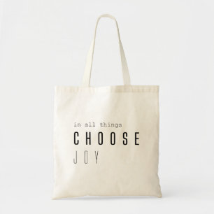 Tote Bag choisissez la joie. en toutes choses. Toilettes et