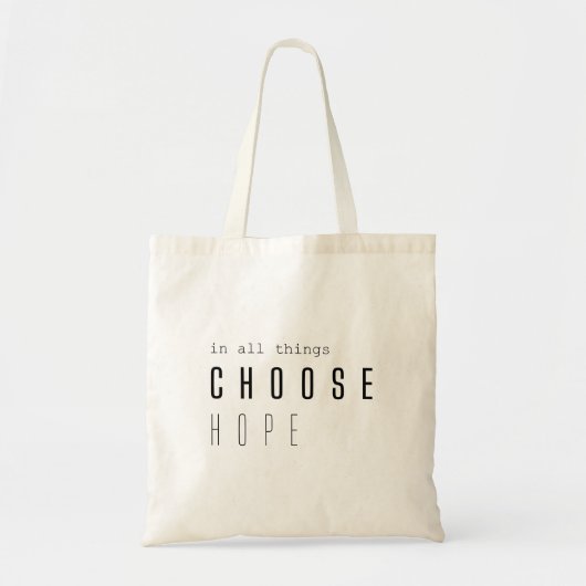 Tote Bag choisissez l'espoir. en toutes choses. Toilettes e (Devant)