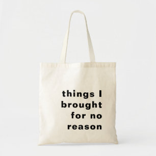 Tote Bag Choses dont j'ai pas besoin Design minimaliste drô