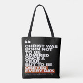 Tote Bag Christ Was Born to Be Obeyed (Dos)