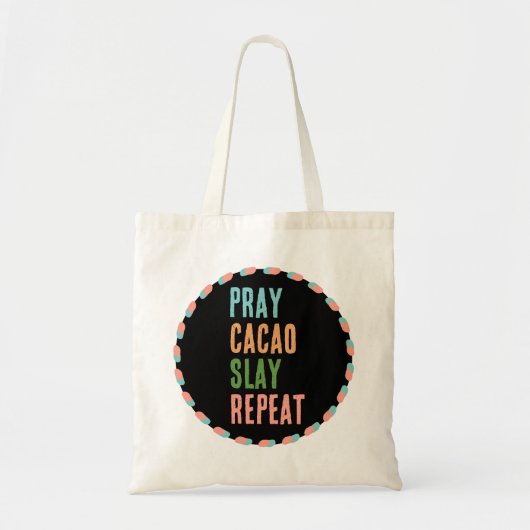 Tote Bag Christian PRAY CACAO SLAY REPEAT (Devant)