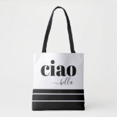 Tote Bag Ciao Bella Bonjour Belle Typographie Moderne (Devant)