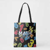 Tote Bag Citation amusante de maths, le seul sujet qui comp (Devant)
