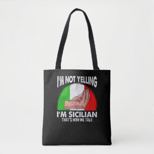 Tote Bag Citation amusante de Sicile pour crier sicilien