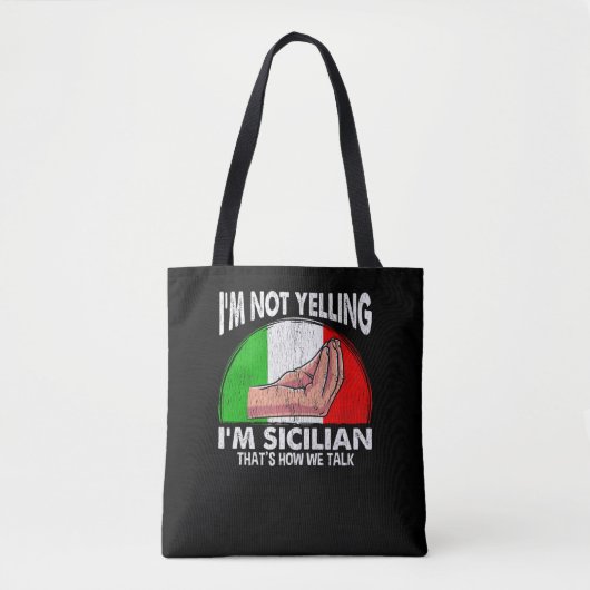 Tote Bag Citation amusante de Sicile pour crier sicilien (Devant)