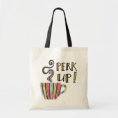 Tote Bag Citation de café Perk Up (Devant)