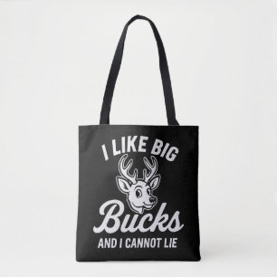 Tote Bag Citation de chasse drôle "J'aime les gros bucks et
