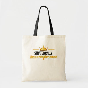 Tote Bag Citation de confiance tranquille sous-estimée
