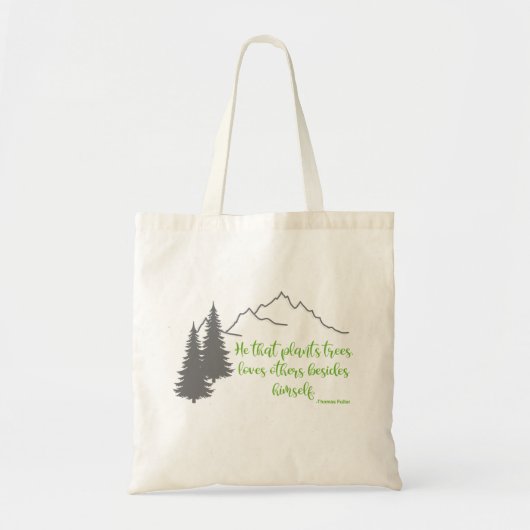 Tote Bag Citation de Thomas Fuller Plante Trees, Graphique (Devant)