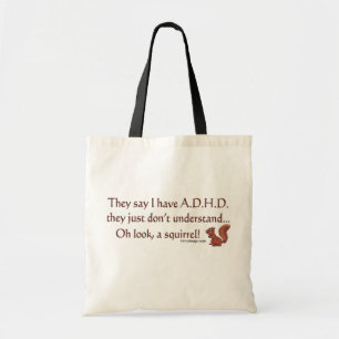 Tote Bag Citation d'écureuil de TDAH