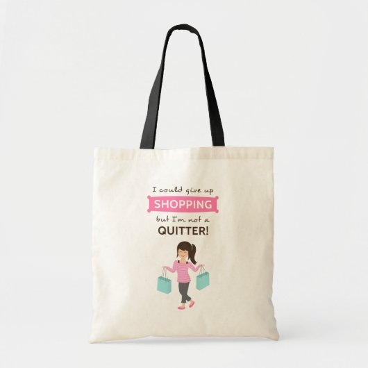 Tote Bag Citation drôle d'achats pas un renonceur pour elle (Devant)