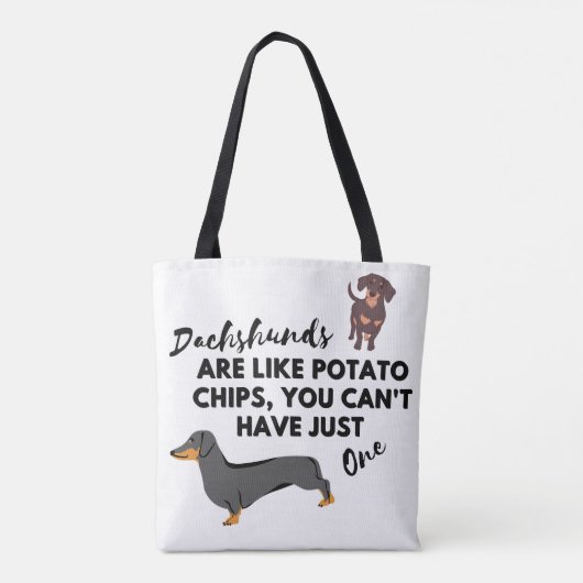 Tote Bag Citation drôle de chien : Dachshunds et chips de p (Dos)