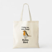Tote Bag Citation drôle de Robin Bird (Dos)