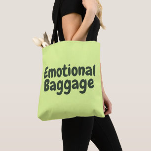Tote Bag Citation drôle sur les bagages émotionnels