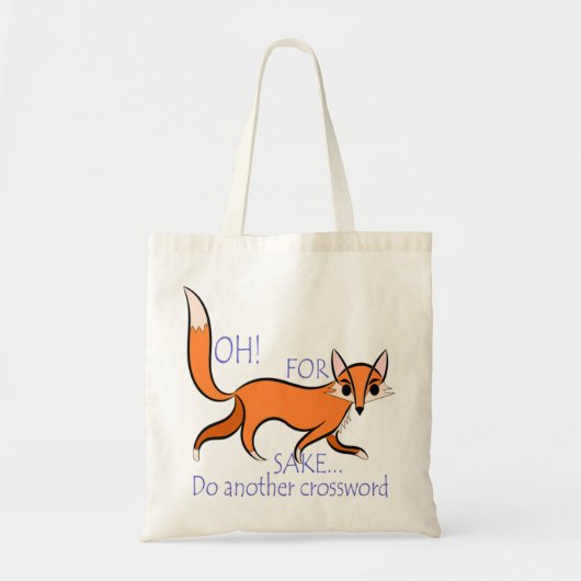 Tote Bag Citation mignonne et impertinente de renard pour (Devant)