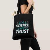 Tote Bag Citation 'Nous croyons en la Science' - Enseignant (De près)