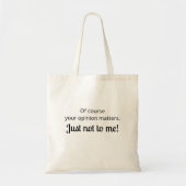 Tote Bag Citation sarcastique et drôle (Devant)