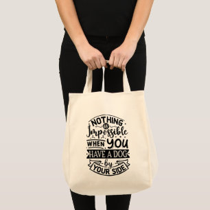 Tote Bag Citation sur le fait d'avoir un chien à vos côtés