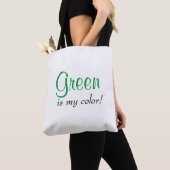 Tote Bag Citation Vert Est Ma Couleur Simple (De près)