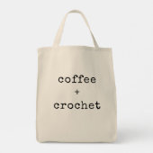 Tote Bag Coffee and Crochet Funny Yarn Lovers Custom Text (Dos)