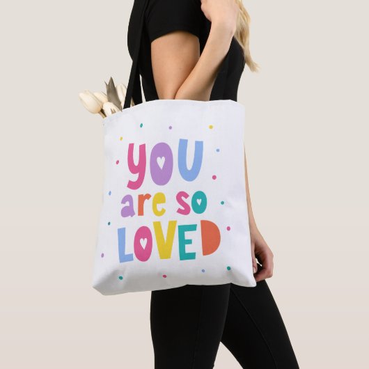 Tote Bag Coloré Vous Êtes Si Aimé (De près)