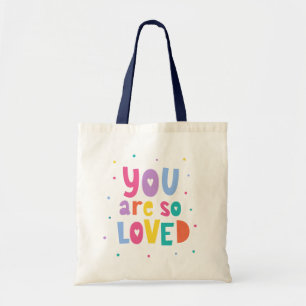 Tote Bag Coloré Vous Êtes Si Aimé