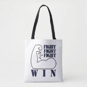 Tote Bag Combattre, combattre, combattre, gagner (Devant)