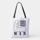 Tote Bag Combattre, combattre, combattre, gagner (Dos)