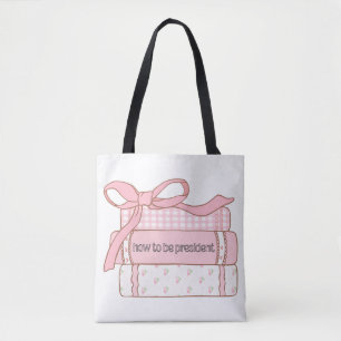 Tote Bag Comment être président Livres féminins Design Ro