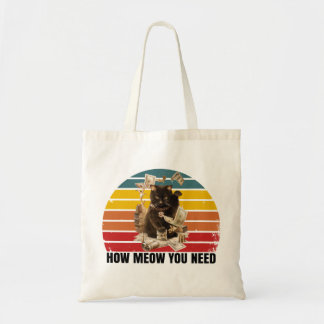 Tote Bag comment vous avez besoin d'argent - chat gangsta