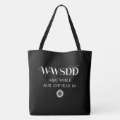 Tote Bag Conception de citation WWSDD avec symbole de solei (Dos)