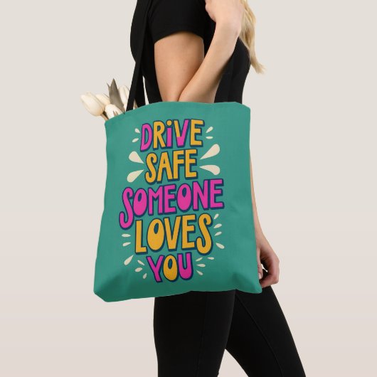 Tote Bag Conduisez en toute sécurité Quelqu'un vous aime (De près)
