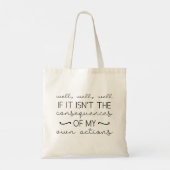 Tote Bag Conséquences De Mes Actions (Dos)