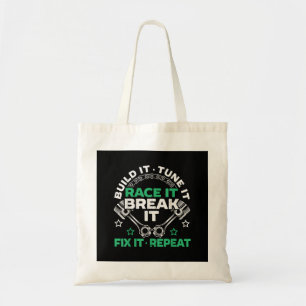 Tote Bag Construisez-le Réglé-le Faites-le courir Cassez-le