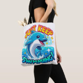 Tote Bag Continuez À Nager Dauphin (De près)