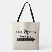 Tote Bag Continuez d'aller de l'avant (Devant)