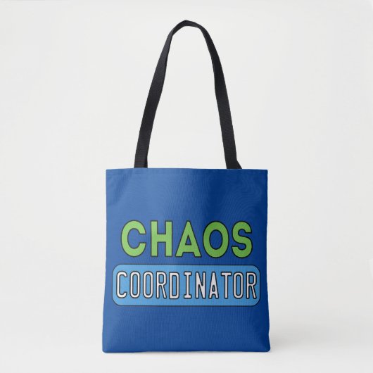 Tote Bag Coordinateur du Chaos (Devant)