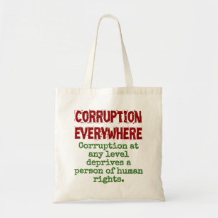 Tote Bag Corruption à n'importe quel niveau - Citation de c