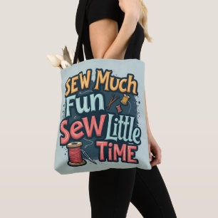 Tote Bag Coudre beaucoup de plaisir Coudre peu de temps Ret