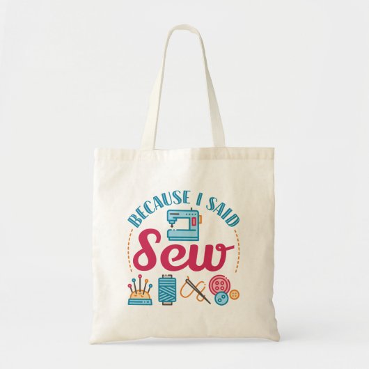 Tote Bag Coudre Lover Parce Que J'Ai Dit Coudre (Devant)