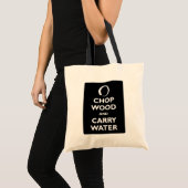 Tote Bag Coupez le bois et portez l'eau (Devant (produit))